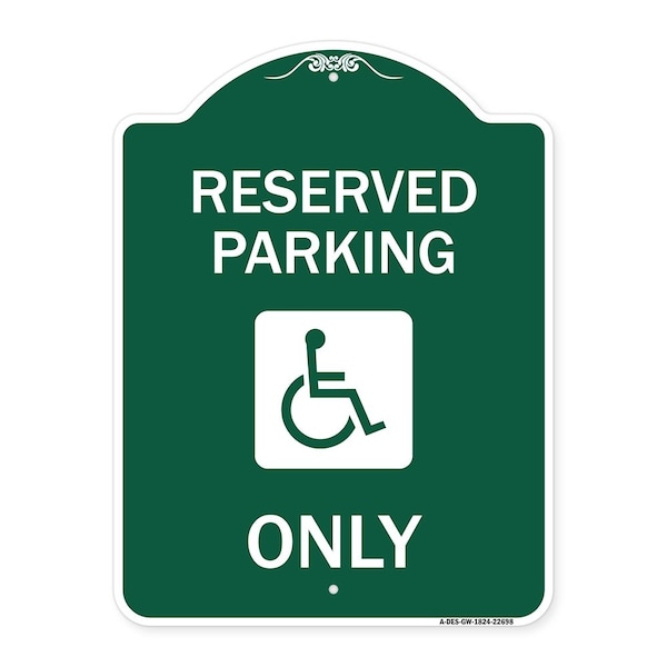 Signmission W/ NY Compliance Reserved Parking W/ Access Icon Heavy-Gauge Aluminum Sign, 18" x 24", GW-1824-22698 A-DES-GW-1824-22698 - main